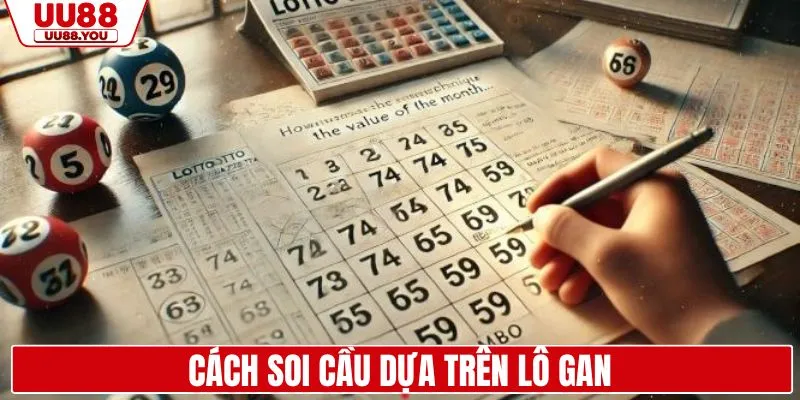 Bật mí cách soi cầu dựa vào lô gan