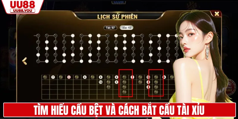 Tìm hiểu cầu bệt và cách bắt cầu tài xỉu