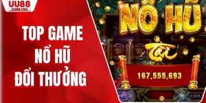Top Game Nổ Hũ Đổi Thưởng - Điểm Danh Các Siêu Phẩm Hot