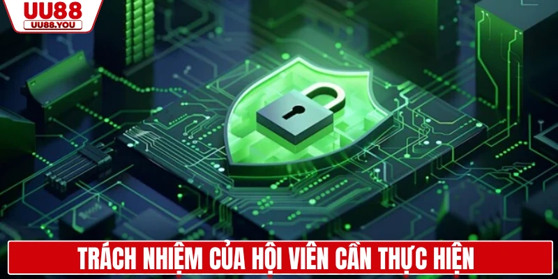 Trách nhiệm của hội viên cần thực hiện 